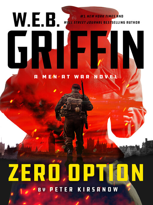 Title details for W.E.B. Griffin Zero Option by Peter Kirsanow - Available